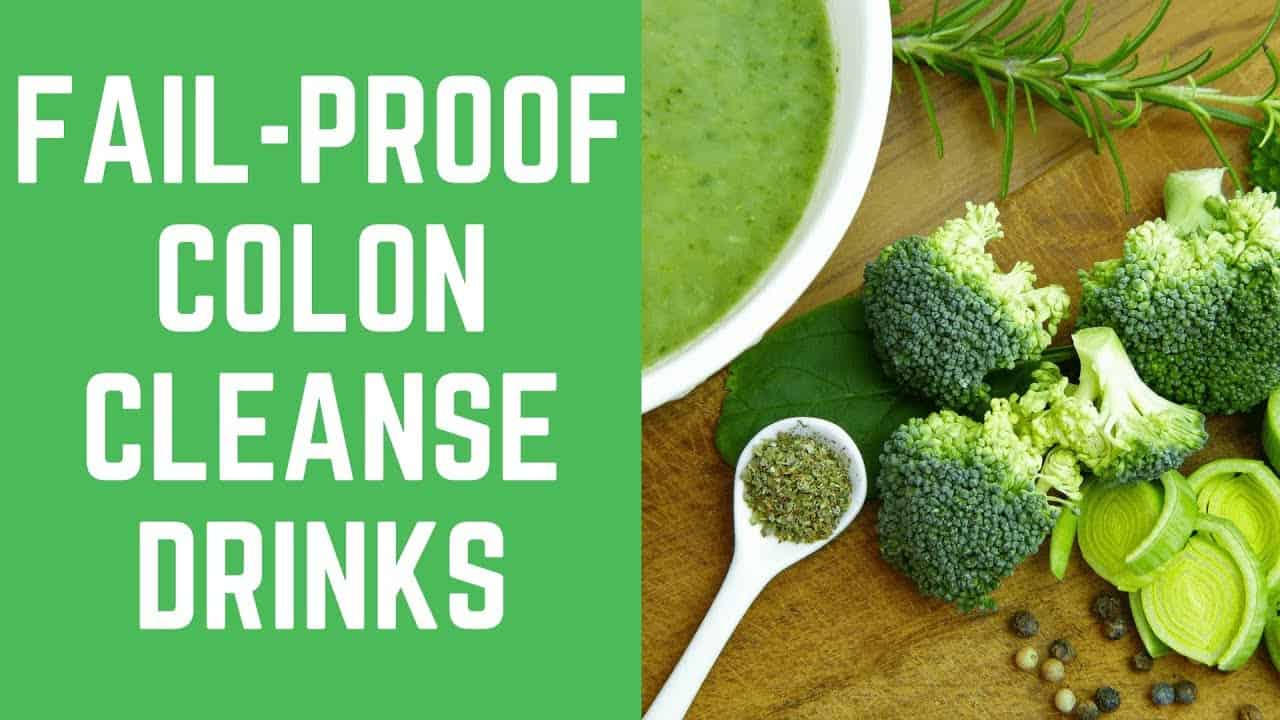 Colon Cleanse Drink 5 FailProof Colon Cleanse Drinks How To Do A Colon Cleanse Naturally